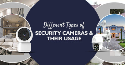Different Types Of Security Cameras And Their Usage